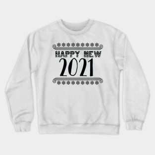 Happy 2021 Crewneck Sweatshirt